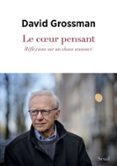 Descargar e book german LE COEUR PENSANT  (edición en francés) de DAVID GROSSMAN (Literatura española)