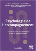 PSYCHOLOGIE DE L'ACCOMPAGNEMENT - 2E ÉD