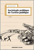 SOCIOLOGIE POLITIQUE DE L'ACTION PUBLIQUE - 4E ÉD.  (edición en francés)