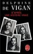 d après une histoire vraie-delphine de vigan-9782253068631 d après une histoire vraie-delphine de vigan-9782253068631
