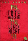 tote mädchen lügen nicht-jay asher-9783570308431 tote mädchen lügen nicht-jay asher-9783570308431
