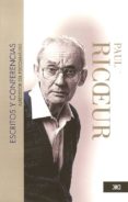 escritos y conferencias: alrededor del psicoanalisis-paul ricoeur-9786070301131 escritos y conferencias: alrededor del psicoanalisis-paul ricoeur-9786070301131