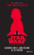 star wars. ¡cuidado con el lado oscuro de la fuerza! (ebook)-9786070737831 star wars. ¡cuidado con el lado oscuro de la fuerza! (ebook)-9786070737831