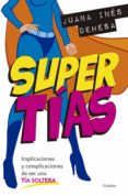 supertías (ebook)-juana ines dehesa-9786073148931 supertías (ebook)-juana ines dehesa-9786073148931