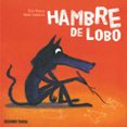 hambre de lobo (los albumes)-eric pintus-9786074005431 hambre de lobo (los albumes)-eric pintus-9786074005431