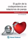 el guion de la codependencia en relaciones de pareja-gloria noriega gayol-9786074483031 el guion de la codependencia en relaciones de pareja-gloria noriega gayol-9786074483031