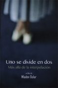 uno se divide en dos: mas alla de la interpolacion-mladen dolar-9786079714031 uno se divide en dos: mas alla de la interpolacion-mladen dolar-9786079714031