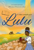 Descargas gratuitas de libros en cinta. A VIDA CONTADA POR LULU  (edición en portugués) 9786553558731