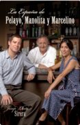 la españa de pelayo, manolita y marcelino (ebook)-josep lluis sirera-ramiro feijoo-9788401353031 la españa de pelayo, manolita y marcelino (ebook)-josep lluis sirera-ramiro feijoo-9788401353031