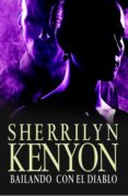 bailando con el diablo (cazadores oscuros 4) (ebook)-sherrilyn kenyon-9788401383731 bailando con el diablo (cazadores oscuros 4) (ebook)-sherrilyn kenyon-9788401383731