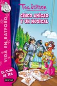 vida en ratford 6: cinco amigas y un musical-tea stilton-9788408013631 vida en ratford 6: cinco amigas y un musical-tea stilton-9788408013631