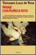 paisaje con muñeca rota-torcuato luca de tena-9788408018131 paisaje con muñeca rota-torcuato luca de tena-9788408018131