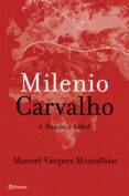milenio carvalho rumbo a kabul-manuel vazquez montalban-9788408050131 milenio carvalho rumbo a kabul-manuel vazquez montalban-9788408050131