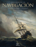 historia de la navegacion: a traves de los mares y oceanos-donald s. johnson-9788408082231 historia de la navegacion: a traves de los mares y oceanos-donald s. johnson-9788408082231