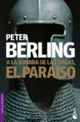 a la sombra de las dagas, el paraiso-peter berling-9788408084631 a la sombra de las dagas, el paraiso-peter berling-9788408084631