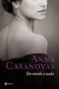 sin miedo a nada (ebook)-anna casanovas-9788408119531 sin miedo a nada (ebook)-anna casanovas-9788408119531