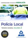 policia local de andalucia. temario general. volumen 2 (2ª ed.)-9788414200131 policia local de andalucia. temario general. volumen 2 (2ª ed.)-9788414200131