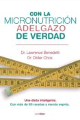 con la micronutricion adelgazo de verdad-laurence benedetti-didier chos-9788415242031 con la micronutricion adelgazo de verdad-laurence benedetti-didier chos-9788415242031