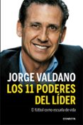 los 11 poderes del lider-jorge valdano-9788415431831 los 11 poderes del lider-jorge valdano-9788415431831