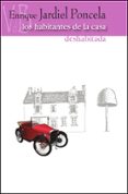 los habitantes de la casa deshabitada-enrique jardiel poncela-9788415510031 los habitantes de la casa deshabitada-enrique jardiel poncela-9788415510031