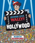 ¿donde esta wally? en hollywood (incluye poster)-martin handford-9788415579731 ¿donde esta wally? en hollywood (incluye poster)-martin handford-9788415579731