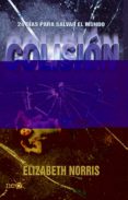 colision-elizabeth norris-9788415880431 colision-elizabeth norris-9788415880431