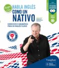 habla ingles como un nativo 1-euan dunn-9788416094431 habla ingles como un nativo 1-euan dunn-9788416094431