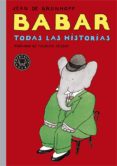 babar, todas las historias-jean de brunhoff-9788416290031 babar, todas las historias-jean de brunhoff-9788416290031