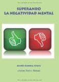 superando la negatividad mental-maria gemma saenz-9788416316731 superando la negatividad mental-maria gemma saenz-9788416316731