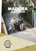 madeira responsable-joao coutinho-9788416395231 madeira responsable-joao coutinho-9788416395231
