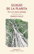 elogio de la planta: por una nueva biologia-9788416443031 elogio de la planta: por una nueva biologia-9788416443031