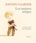 los mejores amigos-jostein gaarder-9788416465231 los mejores amigos-jostein gaarder-9788416465231