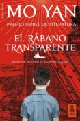 el rabano transparente-mo yan-9788416523931 el rabano transparente-mo yan-9788416523931