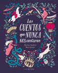 los cuentos que nunca nos contaron-9788416588831 los cuentos que nunca nos contaron-9788416588831