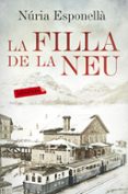 la filla de la neu-nuria esponella-9788416600731 la filla de la neu-nuria esponella-9788416600731