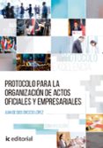 (i.b.d.) protocolo para la organización de actos oficiales y empresariales-juan de dios orozco lópez-9788416629831 (i.b.d.) protocolo para la organización de actos oficiales y empresariales-juan de dios orozco lópez-9788416629831