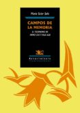 campos de la memoria-maria soler sola-9788416685431 campos de la memoria-maria soler sola-9788416685431
