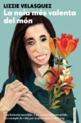 la noia mes valenta del mon-lizzie velasquez-9788416716531 la noia mes valenta del mon-lizzie velasquez-9788416716531