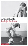 la hija de joyce-annabel abbs-9788417088231 la hija de joyce-annabel abbs-9788417088231