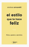 el estilo que te hace feliz (ebook)-9788417114831 el estilo que te hace feliz (ebook)-9788417114831