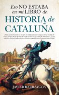 eso no estaba en mi libro de historia de cataluña-9788417229931 eso no estaba en mi libro de historia de cataluña-9788417229931
