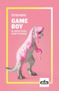 game boy-victor parkas-9788417417031 game boy-victor parkas-9788417417031