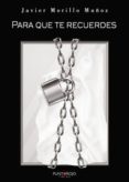 para que te recuerdes (ebook)-9788417715731 para que te recuerdes (ebook)-9788417715731