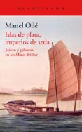 Islas de plata, imperios de seda-13139671-otro-formato