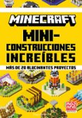 Descargas gratuitas de libros electrónicos y revistas MINECRAFT OFICIAL: MINICONSTRUCCIONES INCREÍBLES 9788419883131 PDF PDB CHM de PEDRO URVI