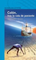 colon tras la ruta de poniente-isabel molina-9788420406831 colon tras la ruta de poniente-isabel molina-9788420406831