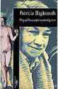 pequeños cuentos misoginos-patricia highsmith-9788420424231 pequeños cuentos misoginos-patricia highsmith-9788420424231