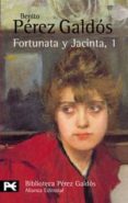 fortunata y jacinta (vol. i)-benito perez galdos-9788420673431 fortunata y jacinta (vol. i)-benito perez galdos-9788420673431