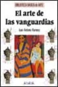 el arte de las vanguardias (2ª ed.)-juan antonio ramirez-9788420743431 el arte de las vanguardias (2ª ed.)-juan antonio ramirez-9788420743431