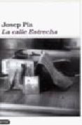 la calle estrecha-josep pla-9788423319831 la calle estrecha-josep pla-9788423319831